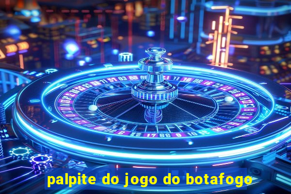 palpite do jogo do botafogo